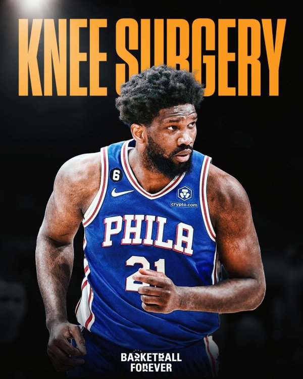 安福相册 76东说念主官宣恩比德承袭左膝手术！只打19场报销：翌日3年薪水1.79亿